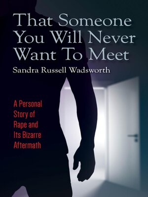 cover image of That Someone You Will Never Want to Meet